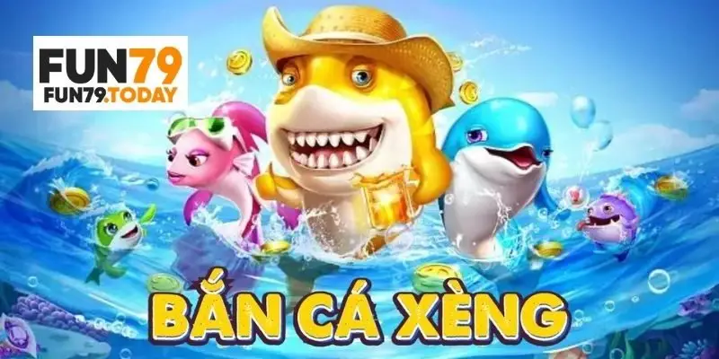 Chinh Phục Bắn Cá Xèng Vui Nhộn Hấp Dẫn Cùng Fun79!