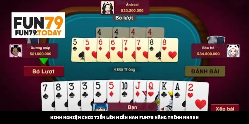 Kinh nghiệm chơi Tiến lên miền Nam